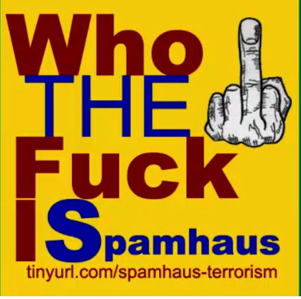Who The Fuck is Spamhaus?